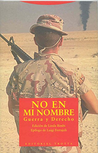 9788481646276: No En Mi Nombre. Guerra Y Derecho (ESTRUCTURAS Y PROCESOS - DERECHO)