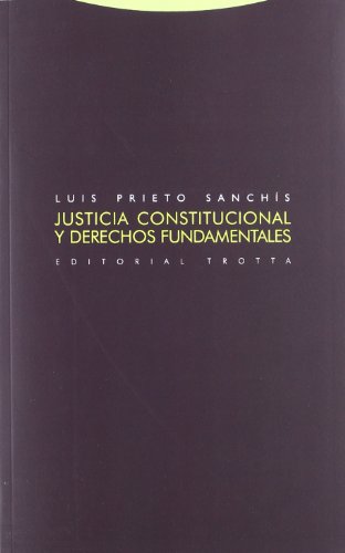9788481646382: Justicia constitucional y derechos fundamentales/ Constitutional Justice and fundamental rights (Spanish Edition)