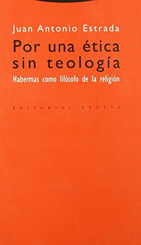 Imagen de archivo de POR UNA ETICA SIN TEOLOGIA a la venta por KALAMO LIBROS, S.L.