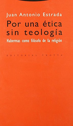 9788481647099: Por una tica sin teologa: Habermas como filsofo de la religin