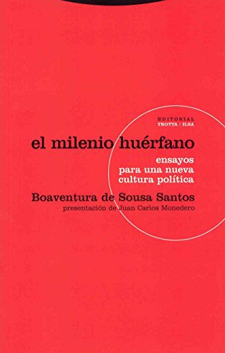 Stock image for El milenio hurfano ensayos para una nueva cultura poltica for sale by MARCIAL PONS LIBRERO