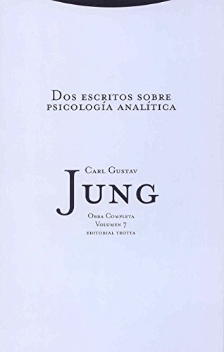 Dos escritos sobre psicologÃ­a analÃ­tica: Vol. 07 (9788481647594) by Jung, Carl Gustav