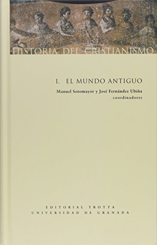 Imagen de archivo de HISTORIA DEL CRISTIANISMO I (El mundo antiguo) a la venta por KALAMO LIBROS, S.L.