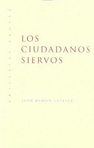 Stock image for LOS CIUDADANOS SIERVOS for sale by KALAMO LIBROS, S.L.