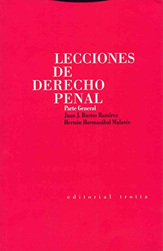 Lecciones de derecho penal - Hormazábal Malarée, Hernán; Bustos Ramírez, Juan J.