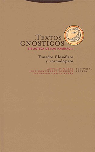 9788481648843: Textos gnsticos. Biblioteca de Nag Hammadi I: Tratados filosficos y cosmolgicos