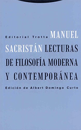 Lecturas de filosofía moderna y contemporánea - Sacristán, Manuel