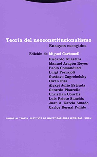 Beispielbild fr Teora del neoconstitucionalismo ensayos escogidos zum Verkauf von MARCIAL PONS LIBRERO