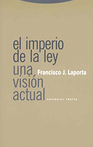 9788481649307: El Imperio De La Ley. Una Visin Actual (ESTRUCTURAS Y PROCESOS - DERECHO)