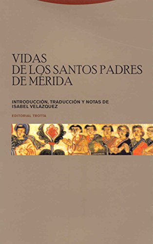 Imagen de archivo de VIDAS DE LOS SANTOS PADRES DE MERIDA a la venta por KALAMO LIBROS, S.L.