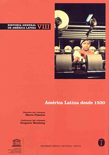 HISTORIA GENERAL DE AMÉRICA LATINA VOL. VIII