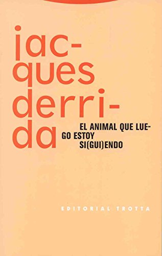 Stock image for EL ANIMAL QUE LUEGO ESTOY SI(GUI)ENDO for sale by KALAMO LIBROS, S.L.