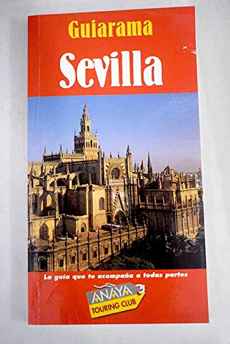 9788481653472: Guiarama Sevilla