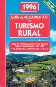 Stock image for GUIA DE ALOJAMIENTOS DE TURISMO RURAL 1996 for sale by KALAMO LIBROS, S.L.