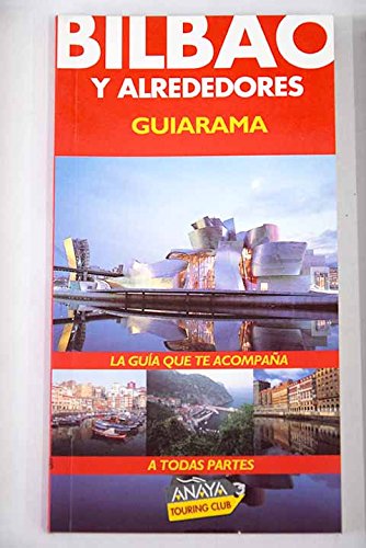 Beispielbild fr Bilbao y Alrededores zum Verkauf von Hamelyn