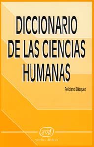 9788481691672: Diccionario de las ciencias humanas (Diccionarios)