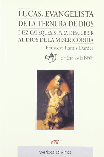 Beispielbild fr Lucas, evangelista de la ternura de Dios : diez catequesis para descubrir al Dios de la misericordia (Palabra y Vida) zum Verkauf von medimops