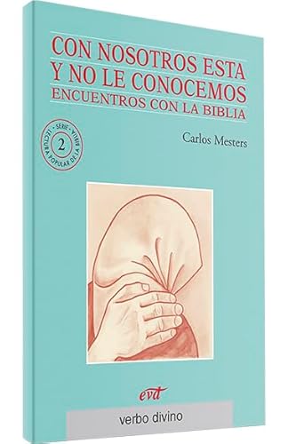 Con nosotros estÃ¡ y no le conocemos (9788481692969) by Carlos Mesters