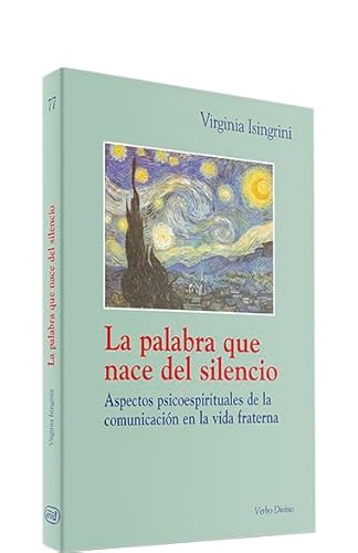 9788481696059: La palabra que nace del silencio: Aspectos psicoespirituales de la comunicacin en la vida fraterna (Surcos)