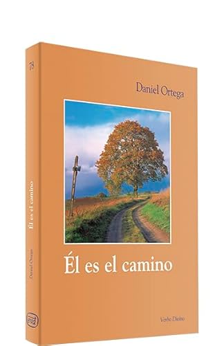 Ã‰l es el camino (9788481696158) by Daniel Ortega Gazo