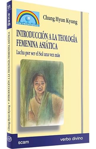 Stock image for INTRODUCCION A LA TEOLOGIA FEMENINA. SF/11 for sale by Siglo Actual libros