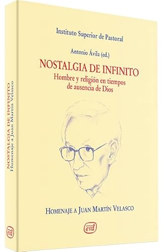 Imagen de archivo de Nostalgia de Infinito: Hombre y religin en tiempos de ausencia de Dios a la venta por Meta Librera