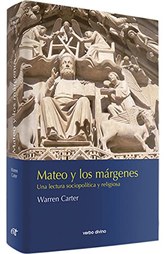 Beispielbild fr Mateo y los mrgenes. Una lectura sociopoltica y religiosa . zum Verkauf von Librera Astarloa