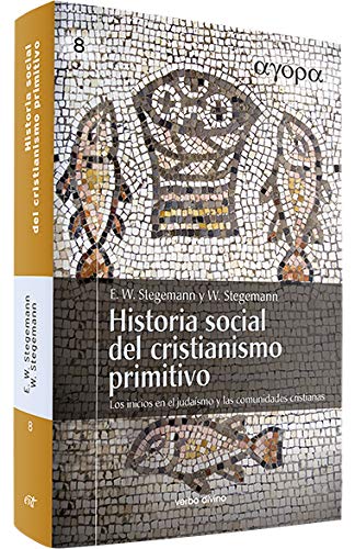 Stock image for Historia social del cristianismo primitivo for sale by Iridium_Books