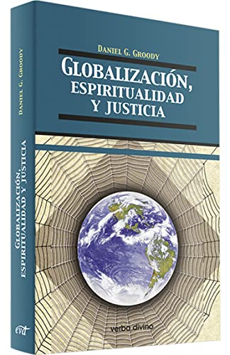 Stock image for Globalizacin, espiritualidad y justicia: Navegando por la ruta de la paz for sale by Iridium_Books