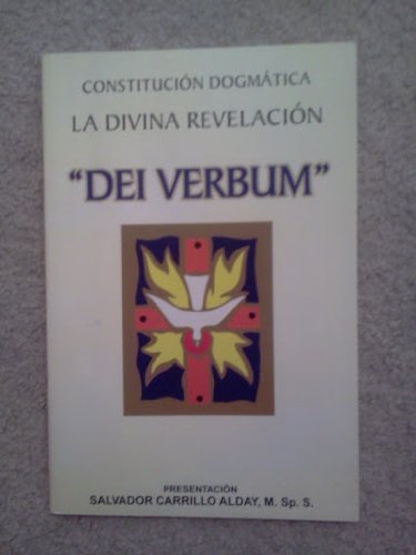 Imagen de archivo de Constitucion Dogmatica, La Divina Revelacion, Dei Verbum a la venta por Iridium_Books