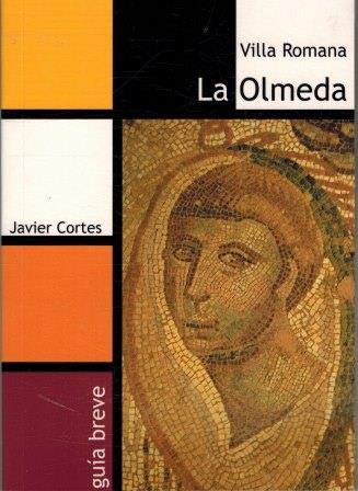 Stock image for GUIA DE LA VILLA ROMANA DE LA OLMEDA for sale by WorldofBooks