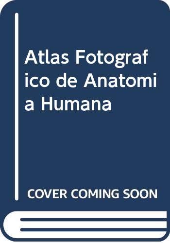 9788481740004: Atlas Fotografico de Anatomia Humana (Spanish Edition)