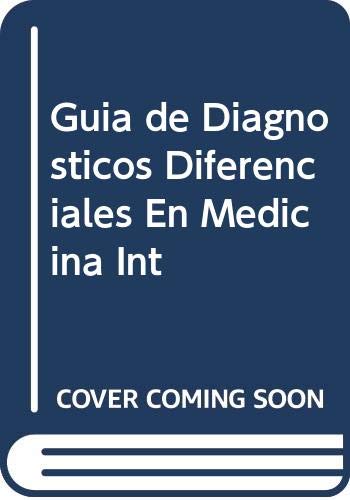 Beispielbild fr Guia de Diagnosticos Diferenciales En Medicina Int (Spanish Edition) zum Verkauf von Iridium_Books