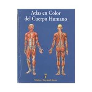 9788481741513: Atlas En Color Del Cuerpo Humano