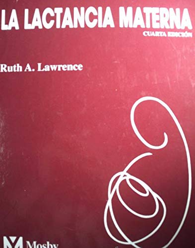 9788481741766: Lactancia Materna: Una Guia Para LA Profesion Medica