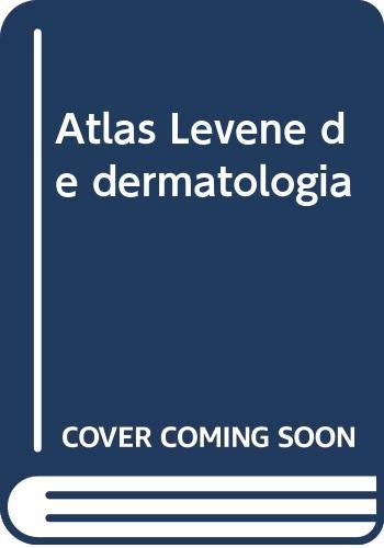 Imagen de archivo de Atlas Levene de dermatologa (Spanish Edition) a la venta por Iridium_Books