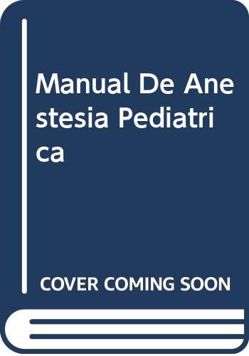 9788481743074: Manual De Anestesia Pediatrica