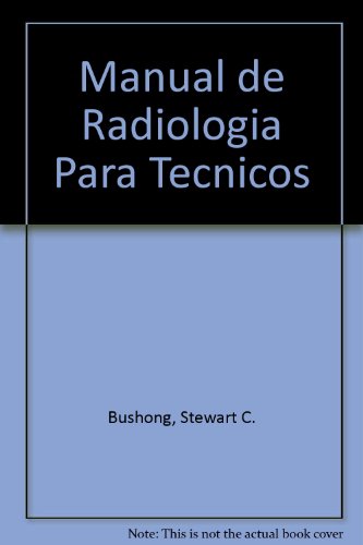 9788481743098: Manual De Radiologia Para Tecnicos (Spanish Edition)