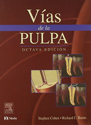 Vias de la Pulpa (Spanish Edition) (9788481746310) by Cohen MA DDS FICD FACD, Stephen