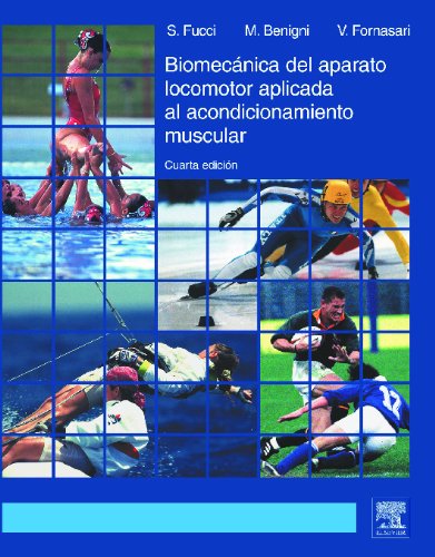 9788481746457: Biomecnica del aparato locomotor aplicada al acondicionamiento muscular (Spanish Edition)
