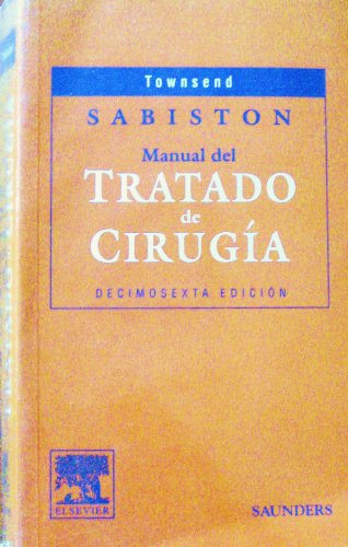 Beispielbild fr Sabiston Manual del Tratado de Cirurgia (Spanish Edition) zum Verkauf von Iridium_Books