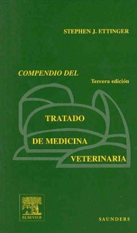 Compendio de Medicina interna veterinaria (Spanish Edition) (9788481746648) by Ettinger DVM DACVIM, Stephen J.