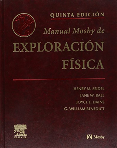 Beispielbild fr Manual Mosby de exploracin fsica (Spanish Edition) zum Verkauf von Irish Booksellers