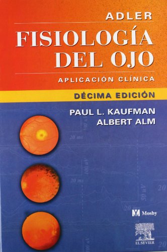 9788481747058: ADLER. Fisiologa del ojo: Aplicacin clnica (Spanish Edition)