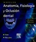 Imagen de archivo de Wheeler Anatomia Dental, Fisiologia y Oclusion (Spanish Edition) a la venta por Iridium_Books