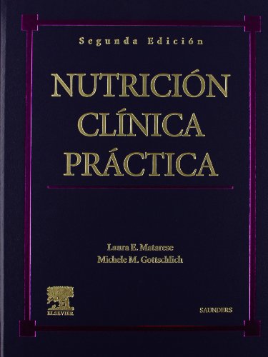 9788481747249: Nutricin clnica prctica (Spanish Edition)