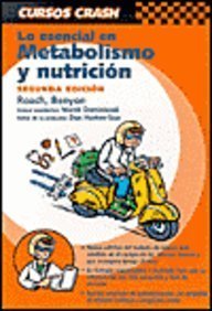 Beispielbild fr Curso Crash de Mosby: Lo Esencial en Metabolismo y Nutricion (Spanish Edition) zum Verkauf von Iridium_Books