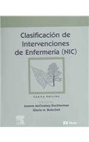 Stock image for CLASIFICACIN DE INTERVENCIONES DE ENFERMERA (NIC) for sale by CORRAL DE LIBROS