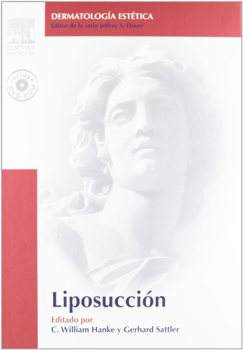 Beispielbild fr Liposuccin + DVD-ROM: Serie Dermatologa Esttica (Procedures in Cosmetic Dermatology) (Spanish Edition) zum Verkauf von Iridium_Books