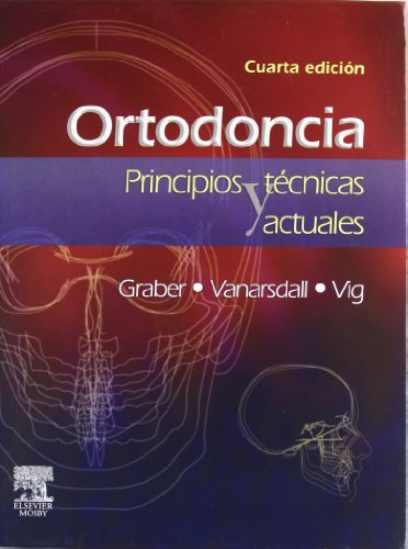 Stock image for Ortodoncia: Principios y tcnicas actuales (Spanish Edition) for sale by Iridium_Books